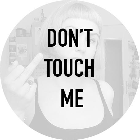 DONTTOUCHME
